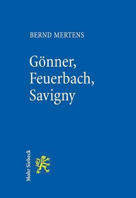 bokomslag Gnner, Feuerbach, Savigny