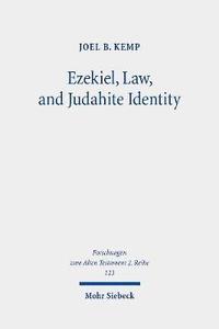bokomslag Ezekiel, Law, and Judahite Identity