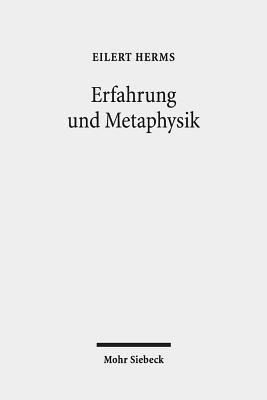 Eilert Herms - Erfahrung und Metaphysik, Häftad