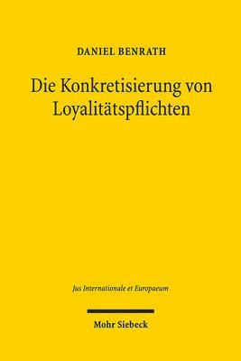 bokomslag Die Konkretisierung von Loyalittspflichten