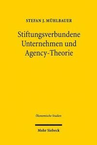 bokomslag Stiftungsverbundene Unternehmen und Agency-Theorie