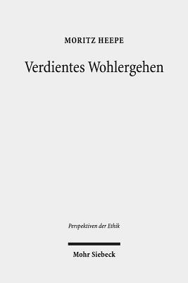 Moritz Heepe - Verdientes Wohlergehen, Häftad