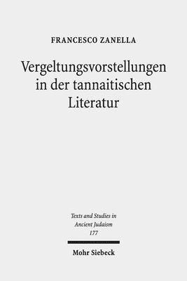 Vergeltungsvorstellungen in der tannaitischen Literatur 1