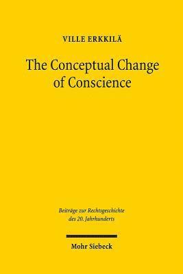 The Conceptual Change of Conscience 1