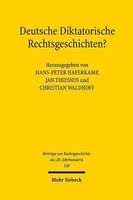 bokomslag Deutsche Diktatorische Rechtsgeschichten?