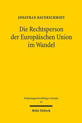 bokomslag Die Rechtsperson der Europischen Union im Wandel