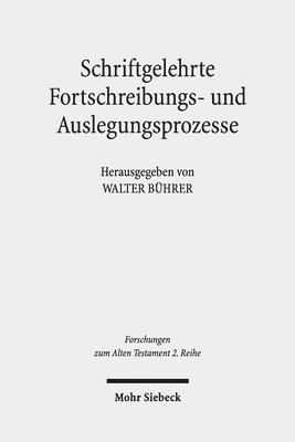 bokomslag Schriftgelehrte Fortschreibungs- und Auslegungsprozesse