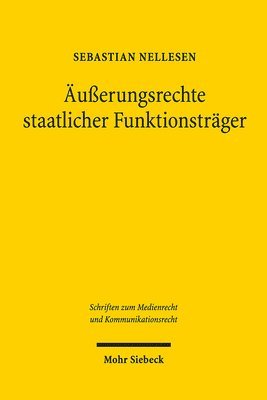 Sebastian Nellesen - Äußerungsrechte staatlicher Funktionsträger, Häftad