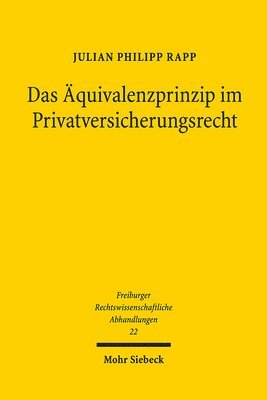 Julian Philipp Rapp - Das Äquivalenzprinzip im Privatversicherungsrecht, Inbunden