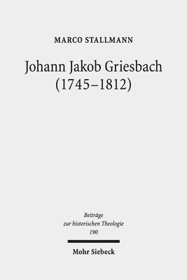 bokomslag Johann Jakob Griesbach (1745-1812)