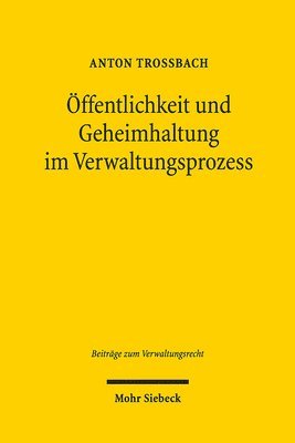 bokomslag ffentlichkeit und Geheimhaltung im Verwaltungsprozess