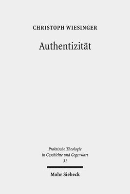 Christoph Wiesinger - Authentizität, Häftad
