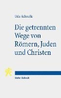 Die getrennten Wege von Römern, Juden und Christen