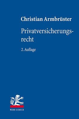 Christian Armbrüster - Privatversicherungsrecht, Inbunden