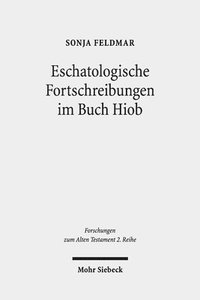 bokomslag Eschatologische Fortschreibungen im Buch Hiob