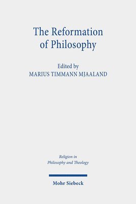 bokomslag Reformation of Philosophy