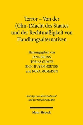 bokomslag Terror - Von der (Ohn-)Macht des Staates und der Rechtmigkeit von Handlungsalternativen