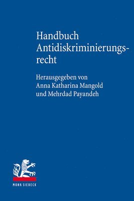 Anna Katharina Mangold, Mehrdad Payandeh - Handbuch Antidiskriminierungsrecht, Inbunden