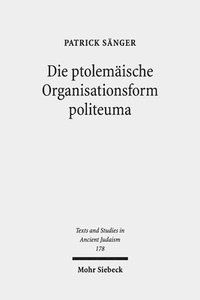 bokomslag Die ptolemische Organisationsform politeuma
