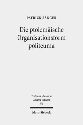 bokomslag Die ptolemische Organisationsform politeuma