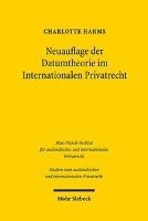 bokomslag Neuauflage der Datumtheorie im Internationalen Privatrecht