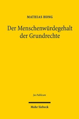 bokomslag Der Menschenwrdegehalt der Grundrechte