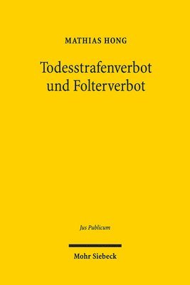 bokomslag Todesstrafenverbot und Folterverbot