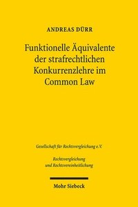 bokomslag Funktionelle quivalente der strafrechtlichen Konkurrenzlehre im Common Law