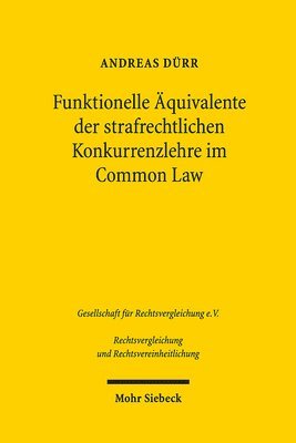 bokomslag Funktionelle quivalente der strafrechtlichen Konkurrenzlehre im Common Law