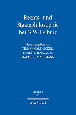 bokomslag Rechts- und Staatsphilosophie bei G.W. Leibniz