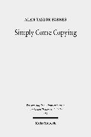 Alan Taylor Farnes - Simply Come Copying, Häftad