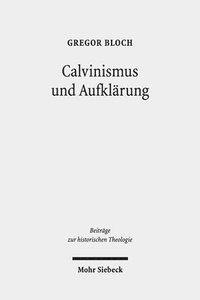 bokomslag Calvinismus und Aufklrung