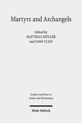 Martyrs and Archangels