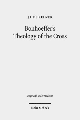 Bonhoeffer's Theology of the Cross 1