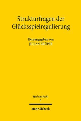 Julian Krüper - Strukturfragen der Glücksspielregulierung, Häftad