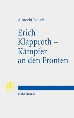 bokomslag Erich Klapproth - Kmpfer an den Fronten