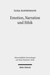 bokomslag Emotion, Narration und Ethik