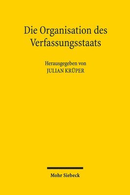 bokomslag Die Organisation des Verfassungsstaats