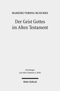 bokomslag Der Geist Gottes im Alten Testament