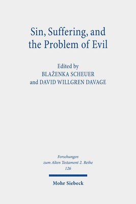 Sin, Suffering, and the Problem of Evil