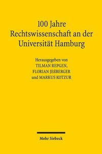 bokomslag 100 Jahre Rechtswissenschaft an der Universitt Hamburg