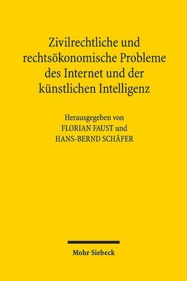 bokomslag Zivilrechtliche und rechtskonomische Probleme des Internet und der knstlichen Intelligenz