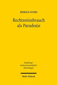 bokomslag Rechtsmissbrauch als Paradoxie