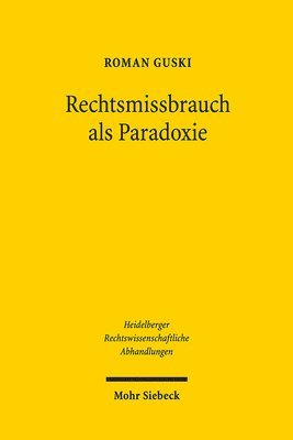 bokomslag Rechtsmissbrauch als Paradoxie