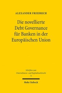 bokomslag Die novellierte Debt Governance fr Banken in der Europischen Union