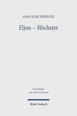 Anna Elise Zernecke - Eljon - Höchster, Inbunden
