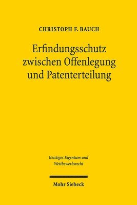 bokomslag Erfindungsschutz zwischen Offenlegung und Patenterteilung