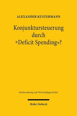 bokomslag Konjunktursteuerung durch &quot;Deficit Spending&quot;?