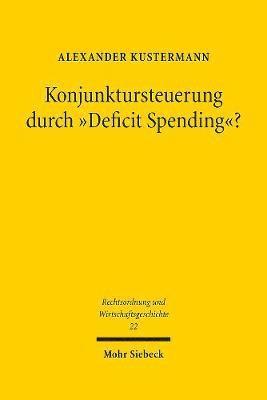 Konjunktursteuerung durch &quot;Deficit Spending&quot;? 1