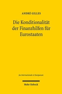 bokomslag Die Konditionalitt der Finanzhilfen fr Eurostaaten